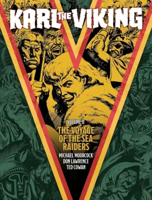 Karl The Viking - Volume Two: The Voyage Of The Sea Raiders TP
