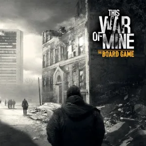 This War of Mine: The Board Game - настолна игра