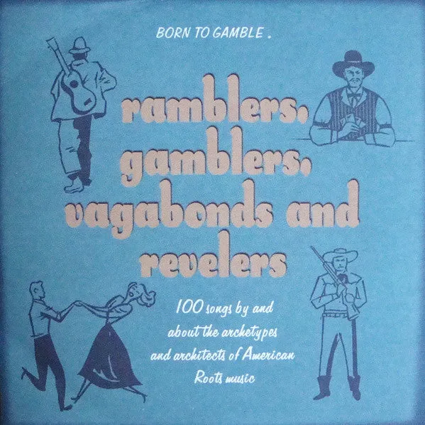 Various - Ramblers, Gamblers, Vagabonds And Revelers - CD